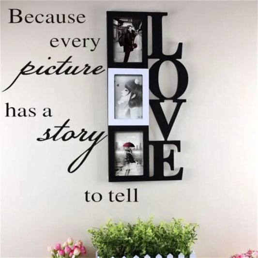 NULL Home Decor Accents Waterproof Sunscreen Non-Toxic Saying Because Every Picture Has A Story To Tell Quotes Removable Vinyl Romantic Wall Art Decals-Stickers / Size: 30 x 24cm/ Colors- White/Black/Multicolor